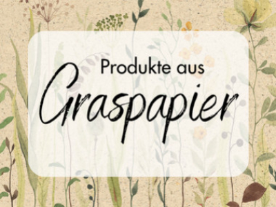 Unser Bestseller: Produkte aus Graspapier